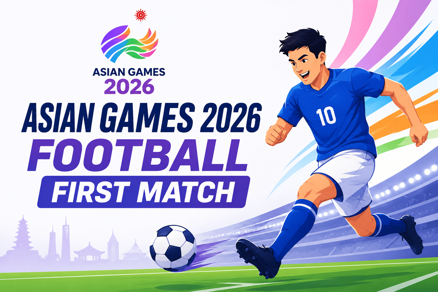 Animated football player running with a ball in Asian Games 2026 Football First Match feature image with stadium background and colorful sports design.