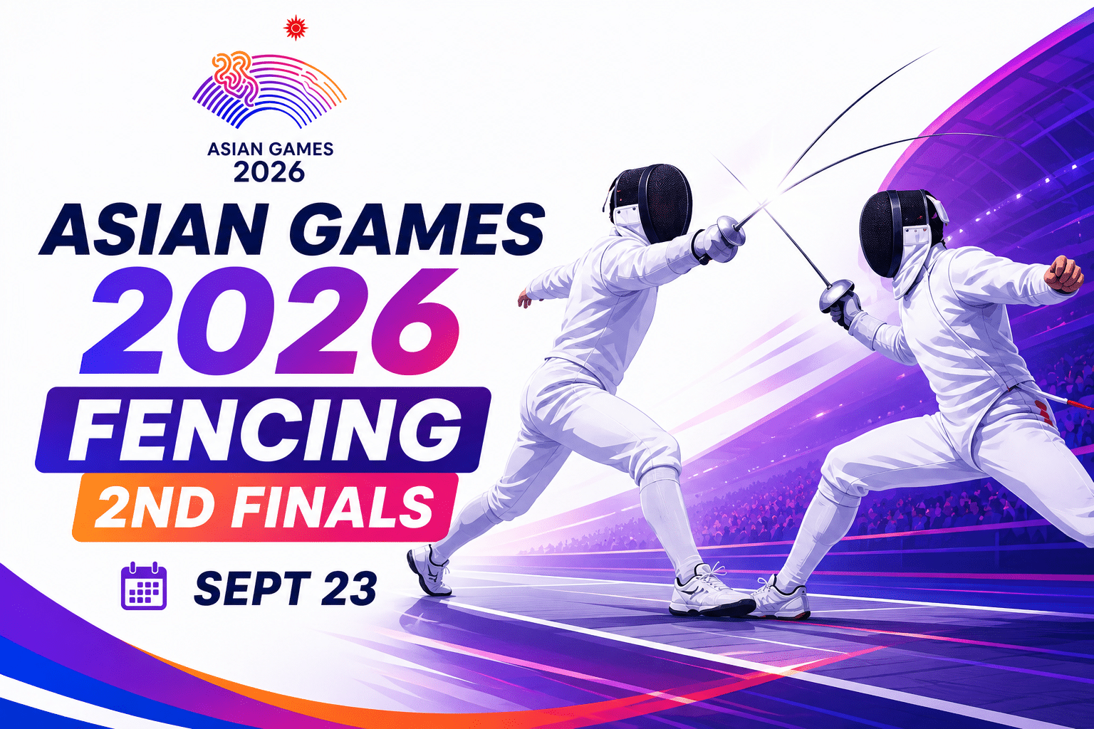 Asian Games 2026 Fencing 2nd Finals poster featuring two fencers competing on September 23.