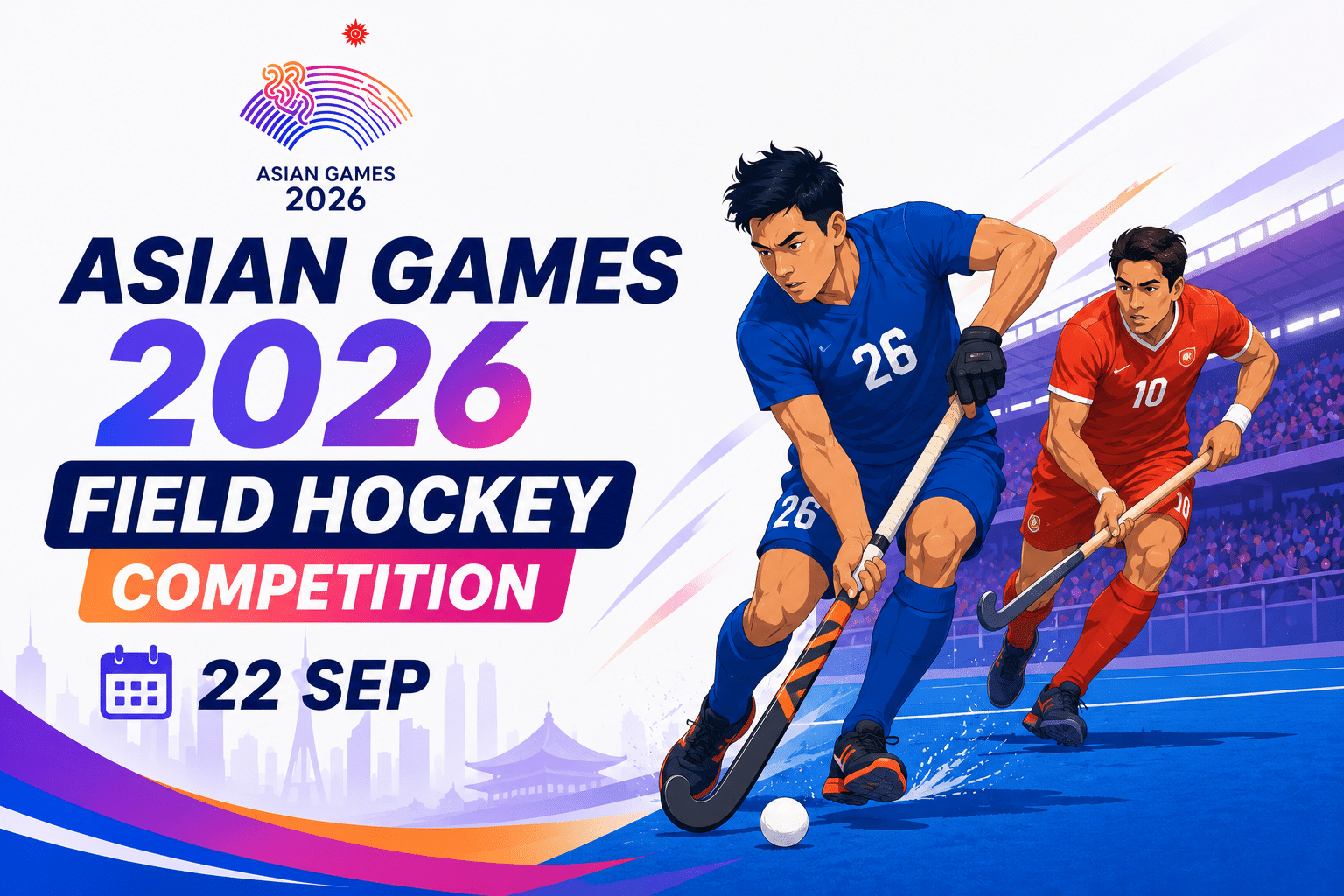 Asian Games 2026 Field Hockey Competition poster featuring two players in action with bold event branding and the date "22 Sep" set against a vibrant stadium backdrop.