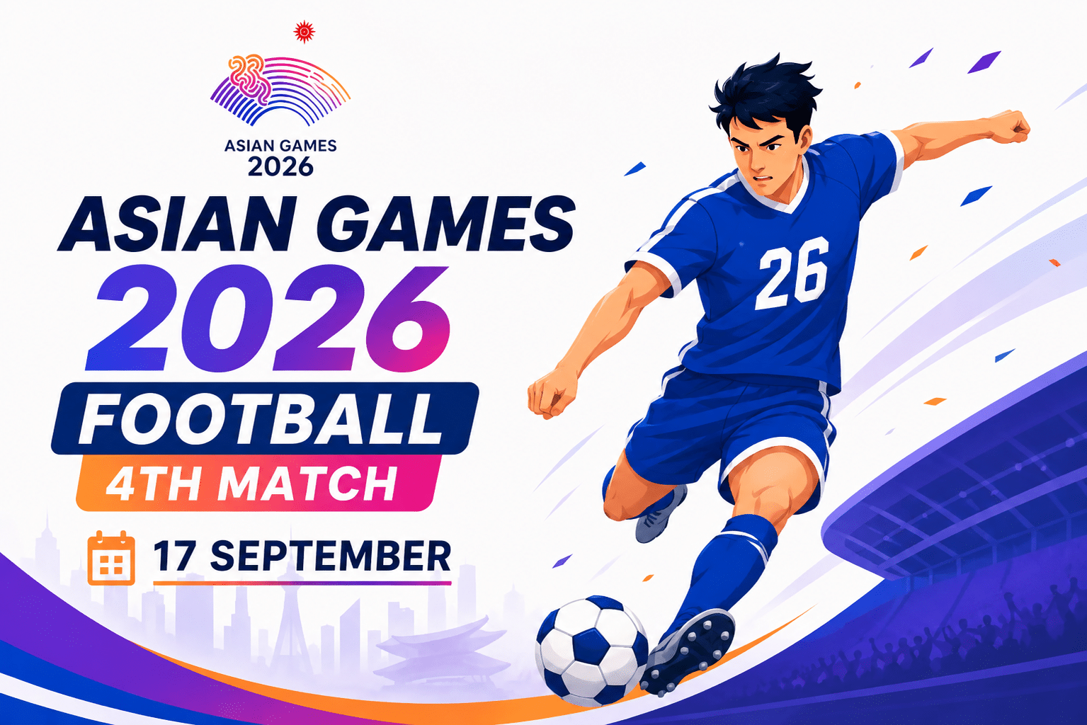 Asian Games 2026 Football 4th Match poster with player and stadium.