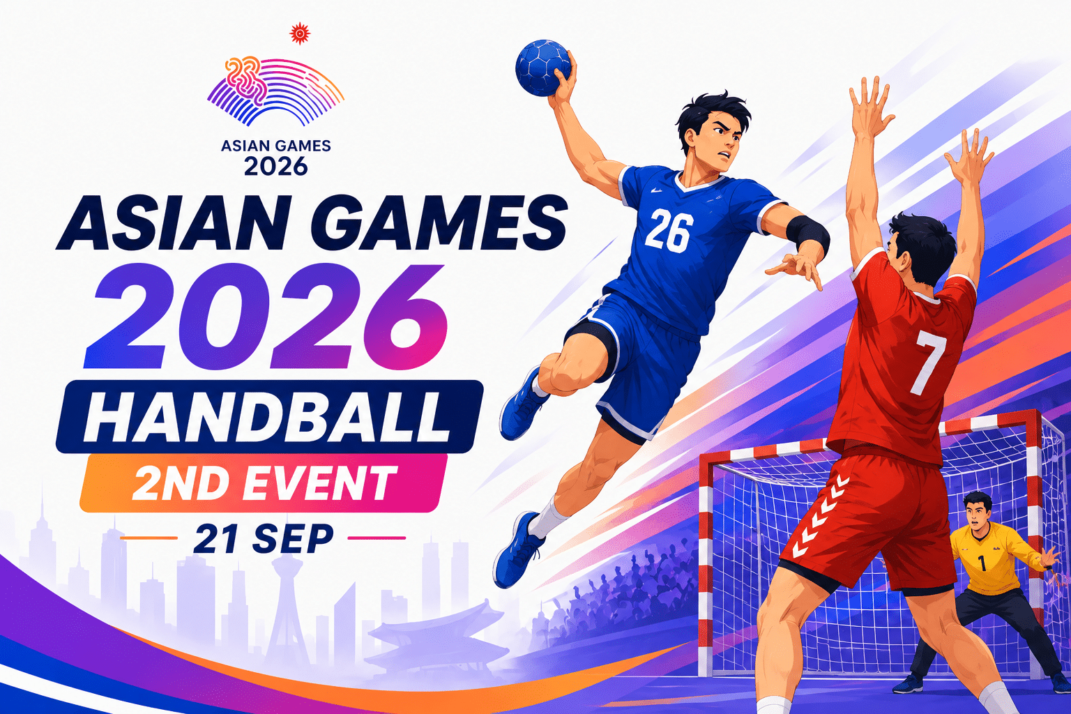 Asian Games 2026 Handball 2nd Event poster featuring a player jumping to score against defenders and a goalkeeper, scheduled for 21 September.