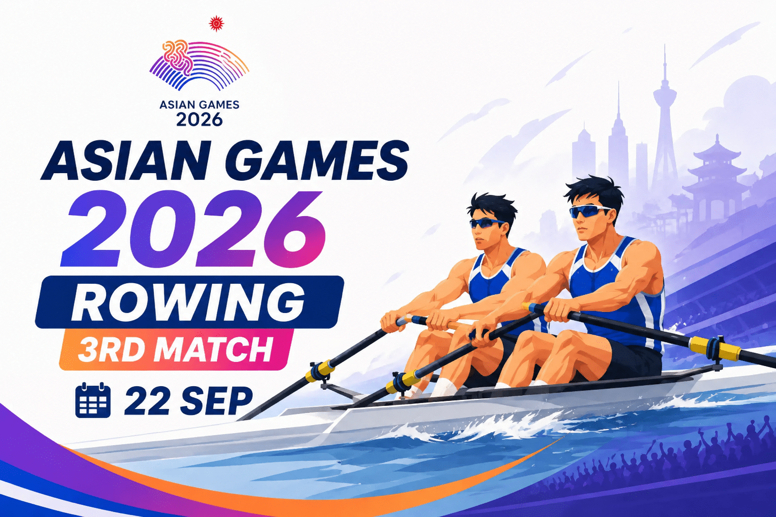 Asian Games 2026 rowing event poster featuring two athletes rowing in a racing boat with bold text: “Asian Games 2026 – Rowing – 3rd Match – 22 Sep.”