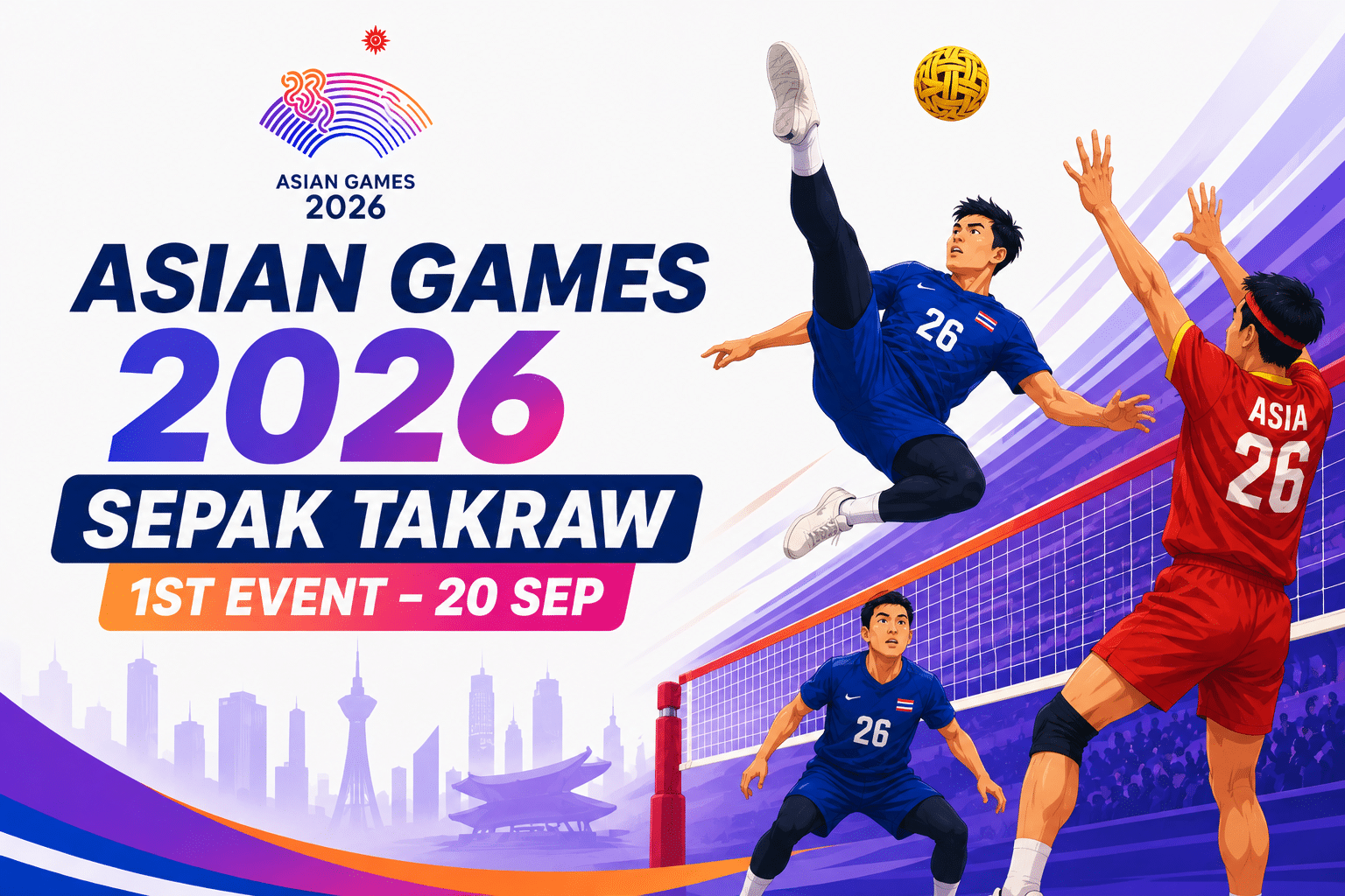 Asian Games 2026 Sepak Takraw 1st Event poster featuring athletes performing an acrobatic kick over the net.
