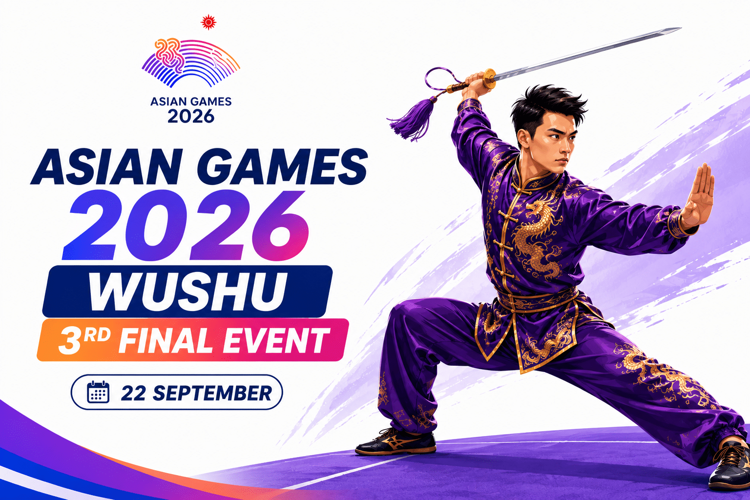 Asian Games 2026 Wushu 3rd Final Event poster featuring a martial artist performing a sword routine with the event date of 22 September 2026.