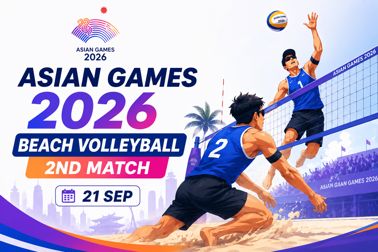 Asian Games 2026 Beach Volleyball 2nd Match poster featuring two players competing on a sandy court, with the event date set for 21 September.
