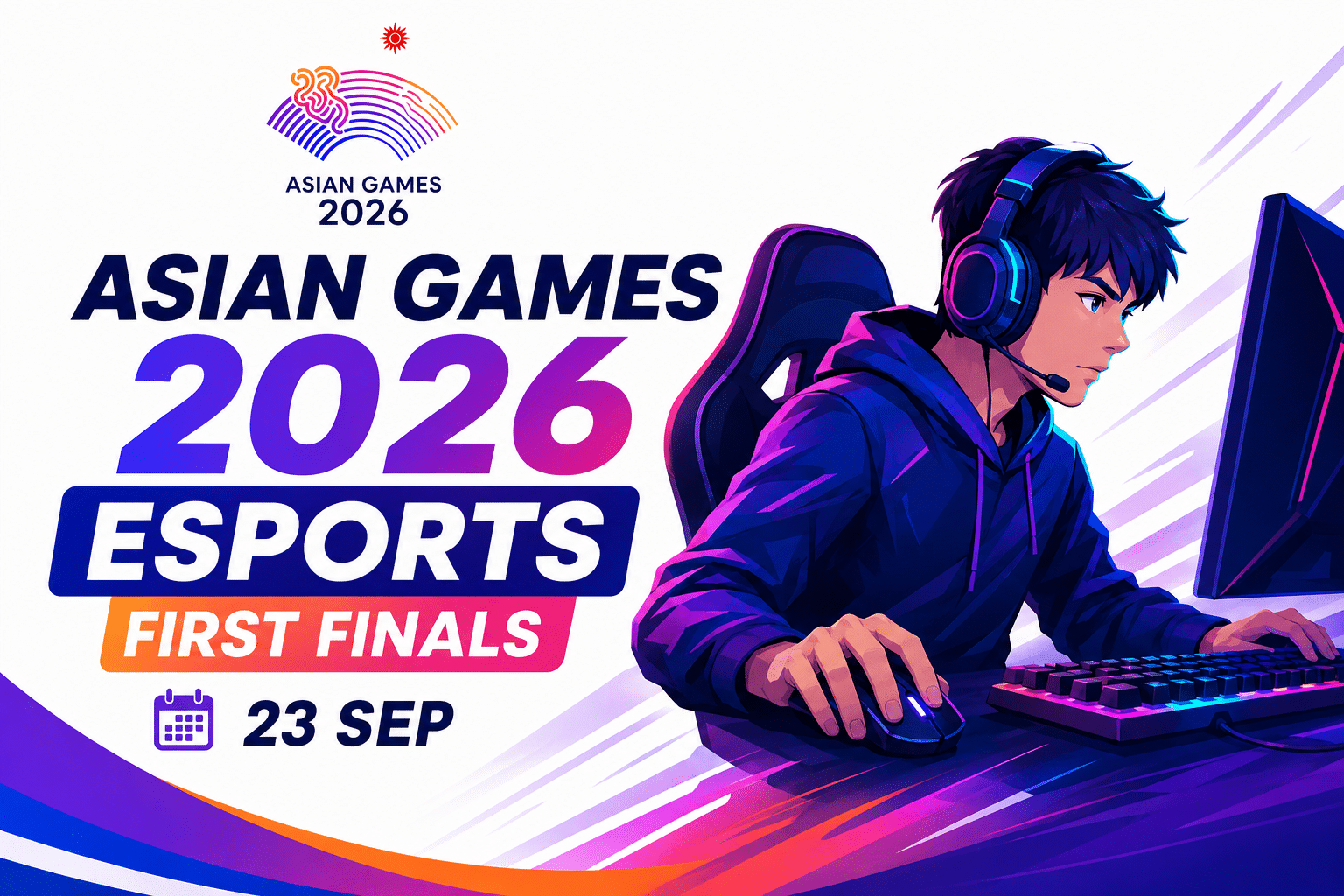 Asian Games 2026 Esports First Finals poster featuring a professional gamer competing at a computer on 23 September.