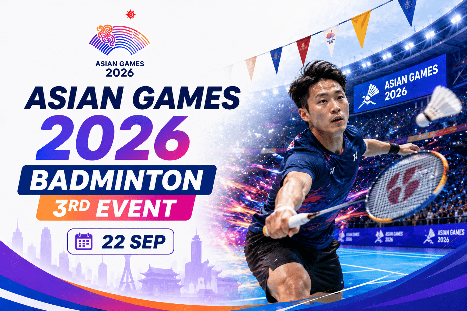 Asian Games 2026 Badminton 3rd Event promotional banner featuring a badminton player in action with a stadium background and the event date, September 22.