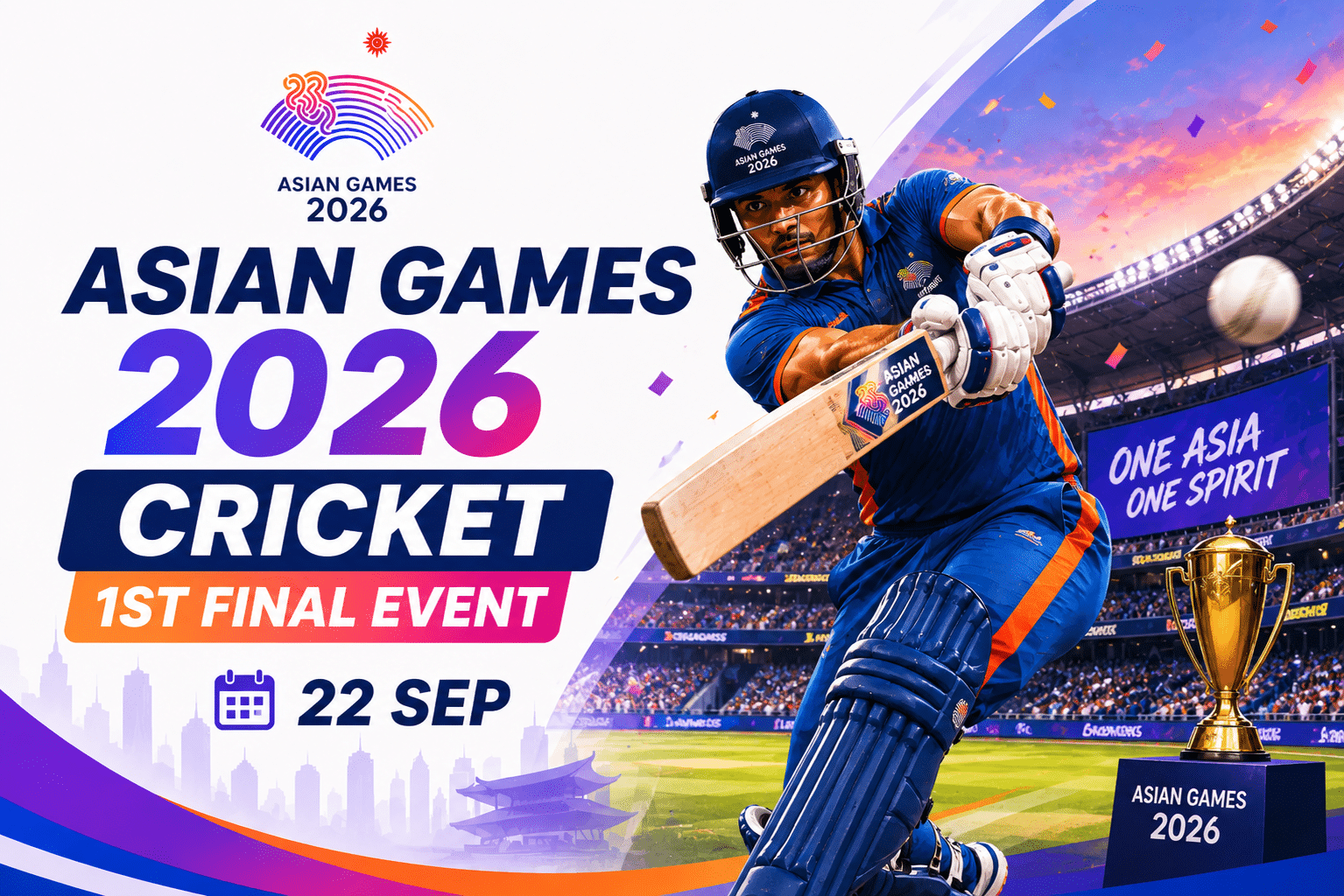 Asian Games 2026 Cricket 1st Final Event poster featuring a batsman in action with a cricket stadium and trophy on 22 September.