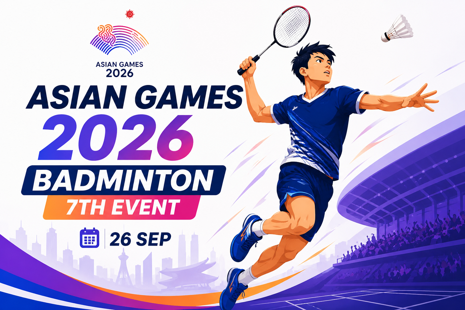 Asian Games 2026 Badminton 7th Event poster featuring a badminton player in action with a racket and shuttlecock, highlighting the competition on 26 September.