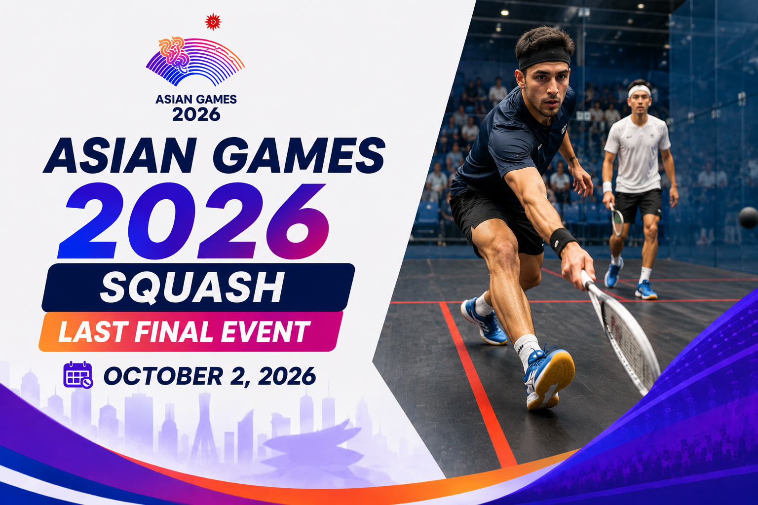 Squash players in action with Asian Games 2026 text and October 2 date.