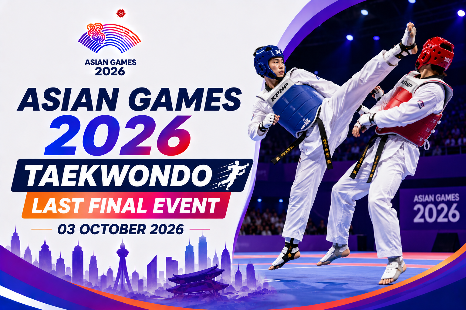 Taekwondo athletes sparring with Asian Games 2026 text and 03 October date.